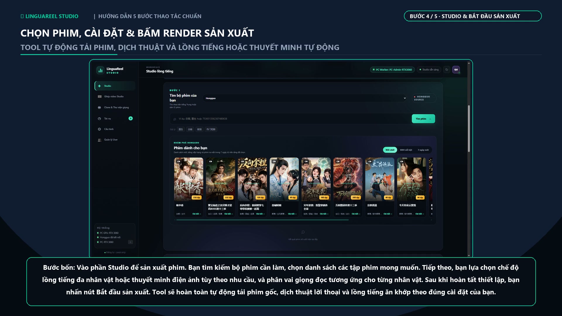 Bước 4: Studio sản xuất